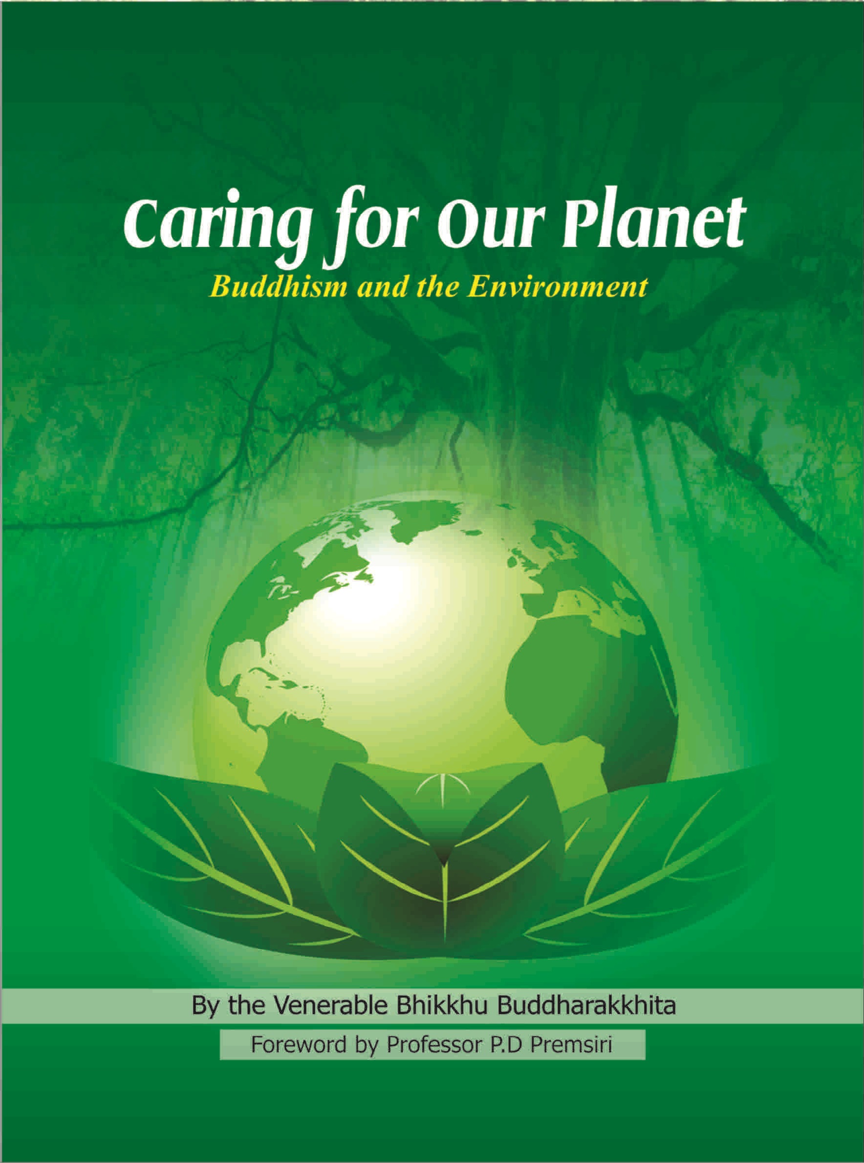 Caring for our Planet: Buddhism and the Environment